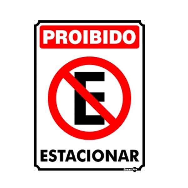 Placa Metal Proibido Estacionar Pm838 - Encartale 