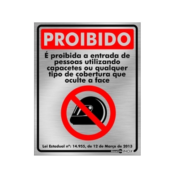 Placa Inox Proibido a Entrada c/Capacete Pa73 - Encartale